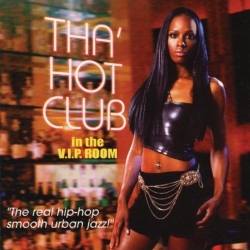 Tha' Hot Club in The V.I.P. Room